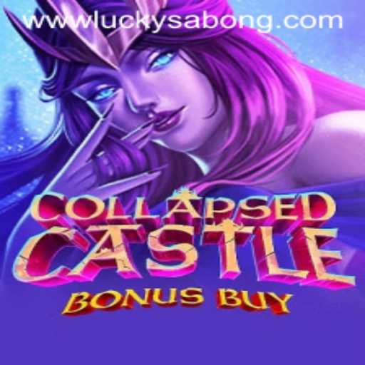 Exploring CollapsedCastleBonusBuy: A Unique Gaming Experience Featuring Lucky Sabong